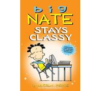 Lincoln Peirce Big Nate Stays Classy (Tascabile) Big Nate