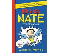 Lincoln Peirce Big Nate Strikes Again (Tascabile) Big Nate