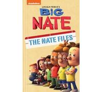 Lincoln Peirce Big Nate: The Nate Files (Tascabile) Nate Files