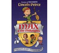 Lincoln Peirce Max And The Midknights (Copertina rigida)