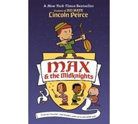Lincoln Peirce Max and the Midknights (Tascabile) Max & The Midknights