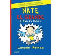 Lincoln Peirce Nate El Grande ataca de nuevo / Big Nate Strikes Agai (Tascabile)