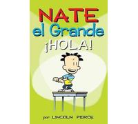 Lincoln Peirce Nate el Grande (Copertina rigida) Big Nate