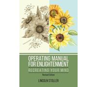 Lincoln Stoller Operating Manual for Enlightenment (Tascabile)