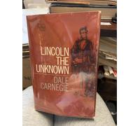 Lincoln the Unknown