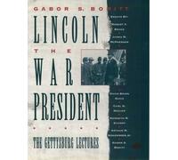 Lincoln, The War President (Tascabile) Gettysburg Civil War Institute Books