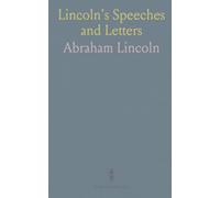 Lincoln's Speeches and Letters