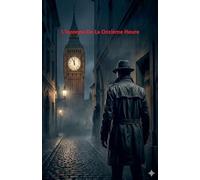 L'inconnu De La Onzième Heure