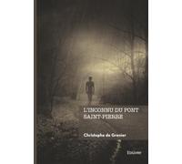 L'inconnu du pont Saint-Pierre