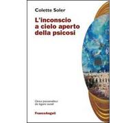 L'inconscio a cielo aperto della psicosi