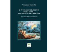 L'inconscio e il sogno nella storia del pensiero occidentale [Paperback] [May 08