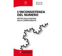 L'inconsistenza del numero. Ipotesi sulla natura della computabilità