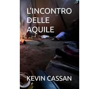 L'INCONTRO DELLE AQUILE