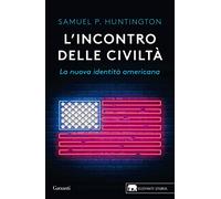 L'incontro delle civiltà. La nuova identità americana