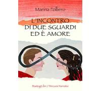 L' incontro di due sguardi ed è amore