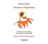 L'incontro e l'esperienza. A scuola con Aucouturier, fuori e dentro la sala di PPA®