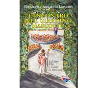 Libri Elisabetta Leandrin / Adalberto Leandrin - L' Incontro Nel Giardino Nascos