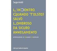 L' incontro. Quando Tolstoj salvò Lombroso da sicuro annegamento