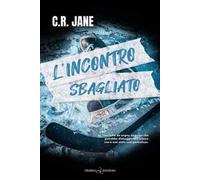 L'incontro sbagliato