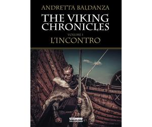 L'incontro. Viking chronicles. Vol. 1 - [Delos Digital]
