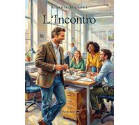 L'incontro (Vol. 3)