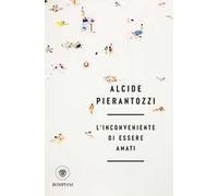 L'inconveniente di essere amati