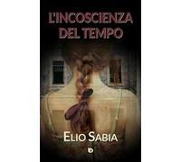 L'incoscienza del tempo