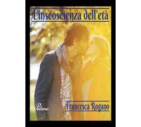 L'incoscienza dell'età