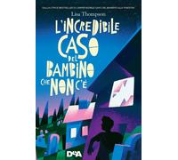 L' incredibile caso del bambino che non c'è