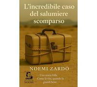 L'incredibile caso del salumiere scomparso