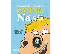 L'incredibile storia dell'omino nel naso