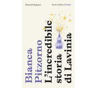 L' incredibile storia di Lavinia. Pocket. Ediz. illustrata