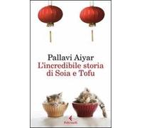 L'incredibile storia di Soia e Tofu