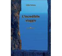 L'incredibile viaggio