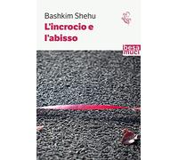 L'incrocio e l'abisso