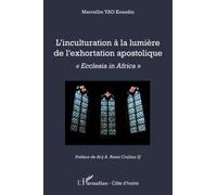 L'inculturation à la lumière de l'exhortation apostolique: Ecclesia in Africa""