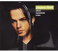 Lind, Espen - When Susannah Cries / + Snippets: Lucky for