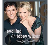 Lind,Eva & Wilson,Tobey - Magic Moments