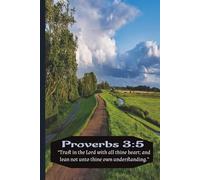 Lind Journal with Proverbs 3:5: “Trust in the Lord with all thine heart; and lean not unto thine own understanding.”