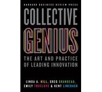 Linda A. Hill Emily Truelove Kent Lineback Gr Collective Geni (Copertina rigida)