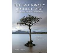 Linda A. Janssen The Emotionally Resilient Expat (Tascabile)