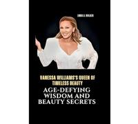 Linda A Walker Vanessa Williams's Queen of Timeless Beauty (Tascabile)