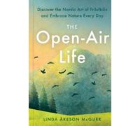 Linda Åkeson Mcgurk The Open-Air Life (Copertina rigida)
