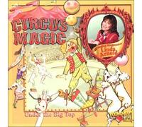 Linda Arnold - Circus Magic: Under the Big Top