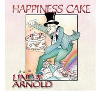 Linda Arnold Happiness Cake (CD)