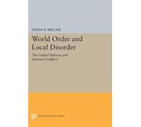 Linda B. Miller World Order and Local Disorder (Tascabile)