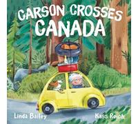 Linda Bailey Carson Crosses Canada (Copertina rigida)