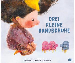 Linda Bailey Drei kleine Handschuhe: Freches Bilderbuch über (Copertina rigida)