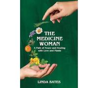 Linda Bates The Medicine Woman (Tascabile)