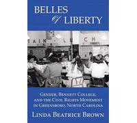 Linda Beatrice Brown Belles of Liberty (Tascabile)